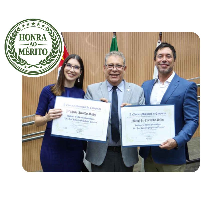 Prêmio de Honra ao Mérito concedido pela Câmara Municipal de Campinas à Perfecta Odontologia